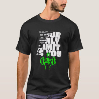 „Deine einzige Grenze bist du“ Fitness-Motivations T-Shirt