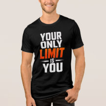 Deine einzige Grenze bist du – Motivations-T-Shirt