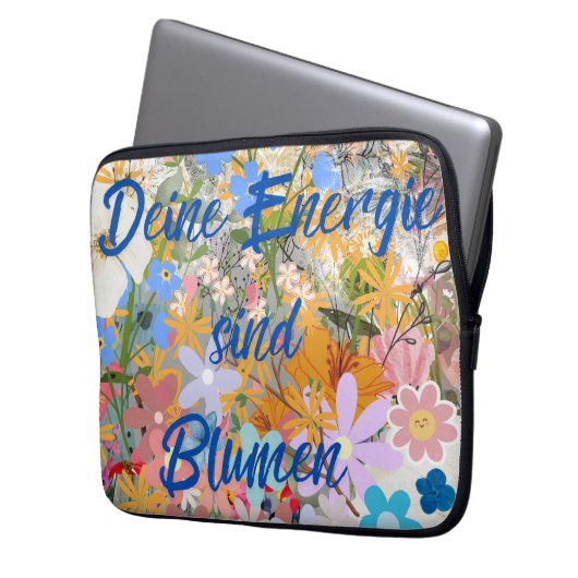 Deine Energie sind Blumen. Laptopschutzhülle (Vorderseite Links)