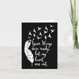 Deine Flügel waren bereit, Memorial Day, In Liebe Karte