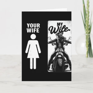 Deine Frau ist einfach meine Frau Biker-Frau Valen Karte