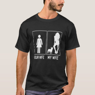 Deine Frau Meine Frau Französische Bulldogge Franz T-Shirt