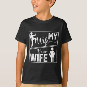 Deine Frau Meine Frau Lustiger Karate-Stolz Für Ma T-Shirt