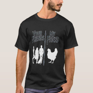 Deine Freunde vs Mein Freund Lustiger Introvertier T-Shirt