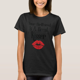 Deine Freundin ist eine tolle Küssende Zitat T-Shirt
