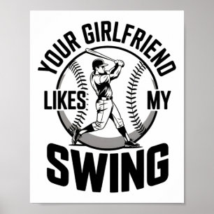 Deine Freundin mag mein Schwingen-Funny Bysebyll Q Poster