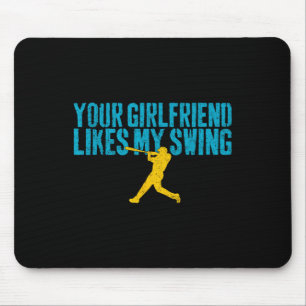 Deine Freundin mag mein Swing Funny Bysebyll  Mousepad
