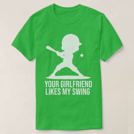 Deine Freundin mag meine Schaukel T-Shirt (Design vorne)