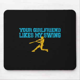 Deine Freundin mag meinen Swing Vintage Lustig Bys Mousepad