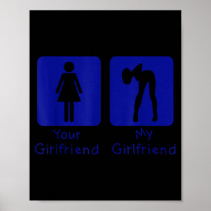 Deine Freundin Normal - Meine Freundin Y Lustiger Poster