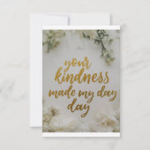 "Deine Freundlichkeit hat meinen Tag gemacht - dan Dankeskarte (Rückseite)