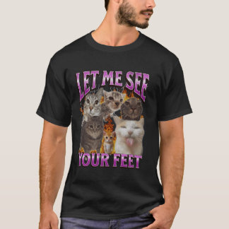 Deine Füße Lustige Katze Meme Bootleg Grafik T-Shirt