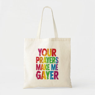 Deine Gebete machen mich gayer Regenbogen-Stolz-Fl Tragetasche
