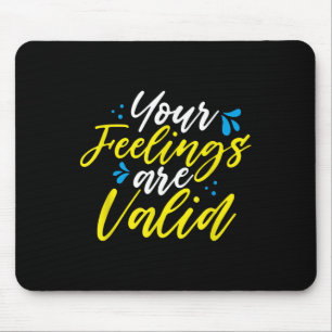 Deine Gefühle sind gültig - Bewusstsein für psychi Mousepad