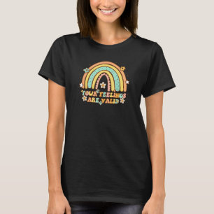 Deine Gefühle sind gültig Retro-Regenbogen Mental T-Shirt
