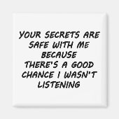 Deine Geheimnisse sind mir sicher Magnet (Vorne)