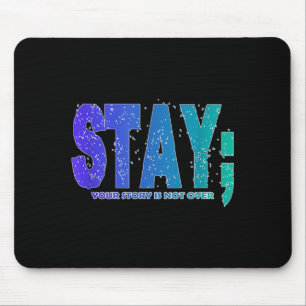 Deine Geschichte ist noch nicht vorbei Bleib Präve Mousepad