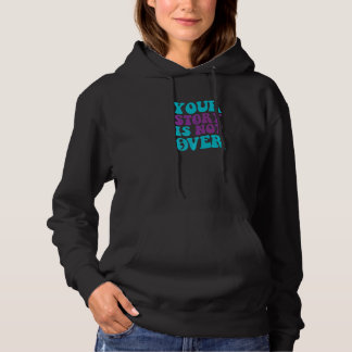 Deine Geschichte ist noch nicht vorbei Groovy Suiz Hoodie
