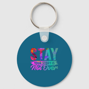 Deine Geschichte ist noch nicht vorbei Stay-Shirt  Schlüsselanhänger