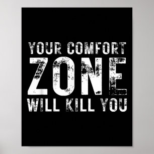 Deine Komfortzone wird dich töten Gym Motivational Poster