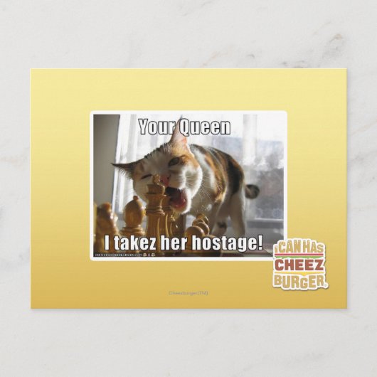 Deine Königin, ich nehme ihre Geisel Postkarte (Vorderseite)