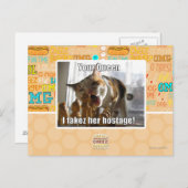 Deine Königin, ich nehme ihre Geisel Postkarte (Vorne/Hinten)