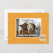 Deine Königin, ich nehme ihre Geisel Postkarte (Vorne/Hinten)