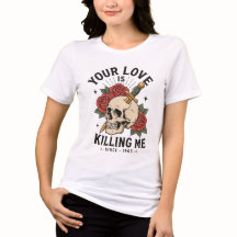 Deine Liebe bringt mich um Vintage-Totenkopf 