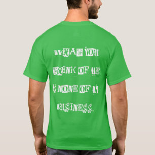 DEINE MEINUNG ÜBER MICH 1 T-Shirt