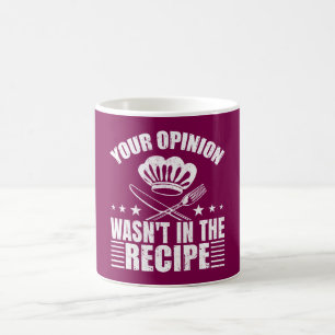 Deine Meinung war nicht im Rezept Lustiger Spruch Kaffeetasse