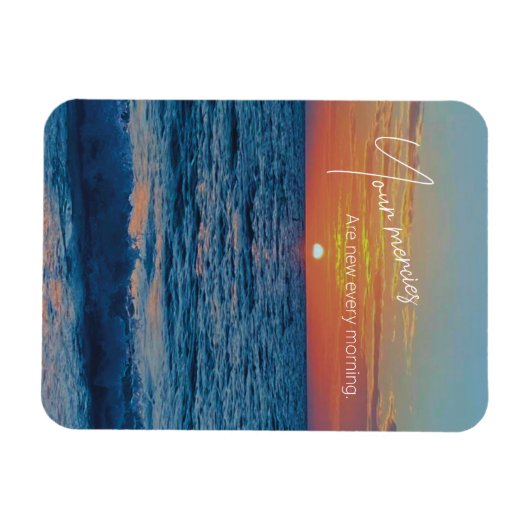 Deine Merces sind jeden Morgen neu Magnet (Horizontal)