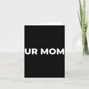 Deine Mutter - Lustiger Mutter Spruch Sarkastische Karte