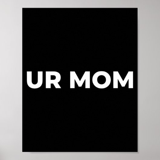 Deine Mutter - Lustiger Mutter Spruch Sarkastische Poster (Vorne)