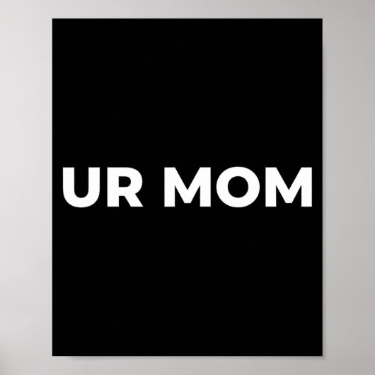 Deine Mutter - Lustiger Mutterspruch, Sarkastische Poster (Vorne)