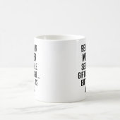 Deine Mutter zu sein scheint wie Geschenk genug zu Kaffeetasse (Mittel)