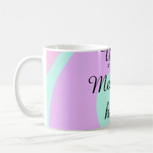 Deine Nachricht hier Textname Monogramm rosa Paste Kaffeetasse