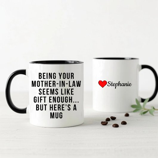 Deine Schwiegermutter zu sein scheint wie Geschenk Tasse