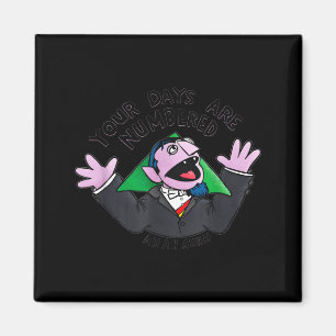 Deine Tage Sind Gezählt Ah Ah Ahhh Scherz Sarcasti Magnet
