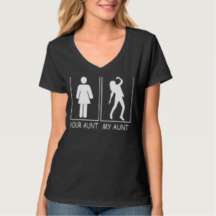 Deine Tante meine Tante Sängerin T-Shirt für Nephe