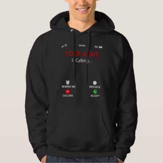 Deine Tante ruft den Tag der sarkastischen Familie Hoodie
