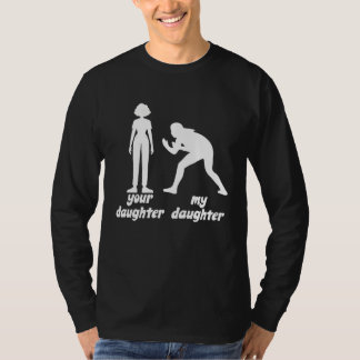 deine Tochter meine Tochter Wrestle Outfit Liebt K T-Shirt