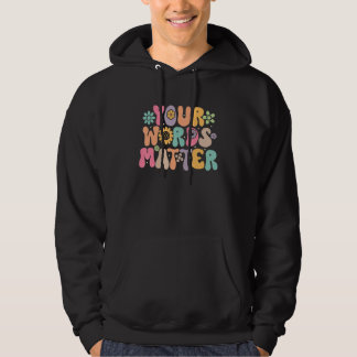 Deine Worte zählen Logopädie Therapeuten Sped Te Hoodie