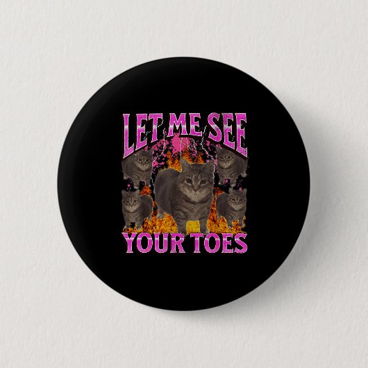 Deine Zehen Lustige Katze Meme Bootleg Grafik Männ Button (Vorderseite)