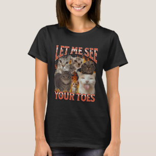 Deine Zehen Lustige Katze Meme Bootleg Grafik T-Shirt