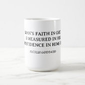 Deinen Glauben messen Kaffeetasse (Mittel)