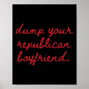 Deinen Republikanischen Freund Wegschmeißen Protes Poster