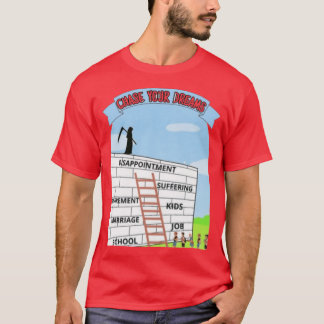 Deinen Träumen nachjagen Mädchen T-Shirt