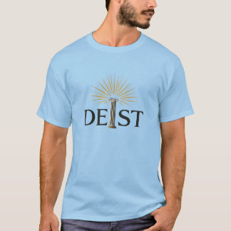 Deist - Deism Enlightenment Philosophy T-Shirt