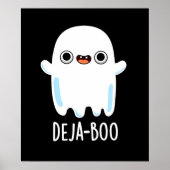 Deja Boo Funny Ghost Pun Dark BG Poster (Vorne)