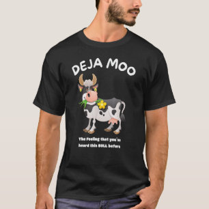 Deja Moo Farmer Landwirte Geschenke Kuh T-Shirt